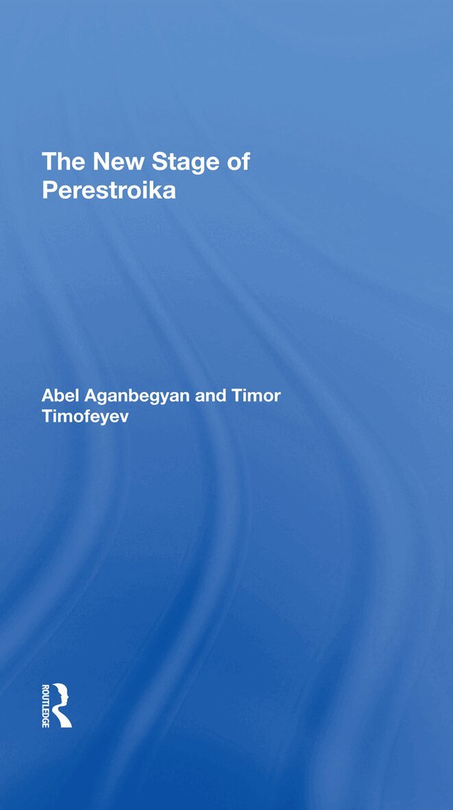 Abel Aganbegyan, Timor Timofeyev - New Stage Of Perestroika, Inbunden. Tillgänglighet: Lägg i varukorg
