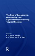 Role Of Centrosema, Desmodium, And Stylosanthes In Improving Tropical Pastures