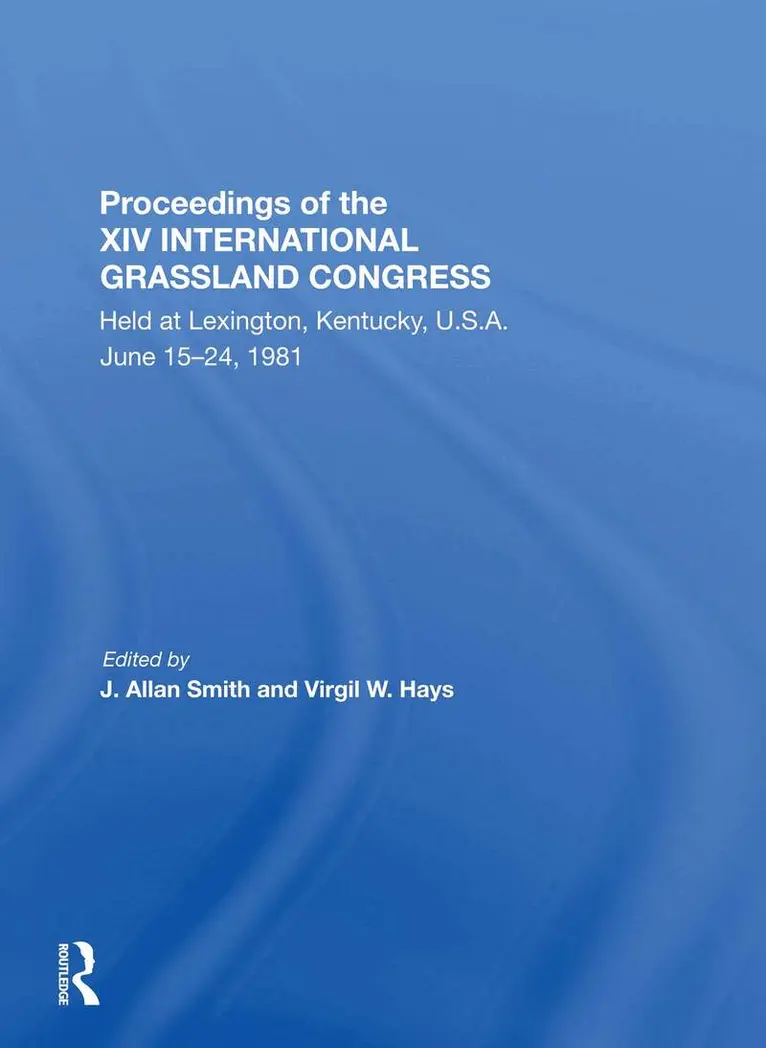 J. Allan Smith, Virgil M. Hays - Proceedings Of The Xiv International Grassland Congress, Häftad. Tillgänglighet: Lägg i varukorg