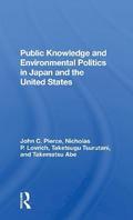 Public Knowledge And Environmental Politics In Japan And The United States