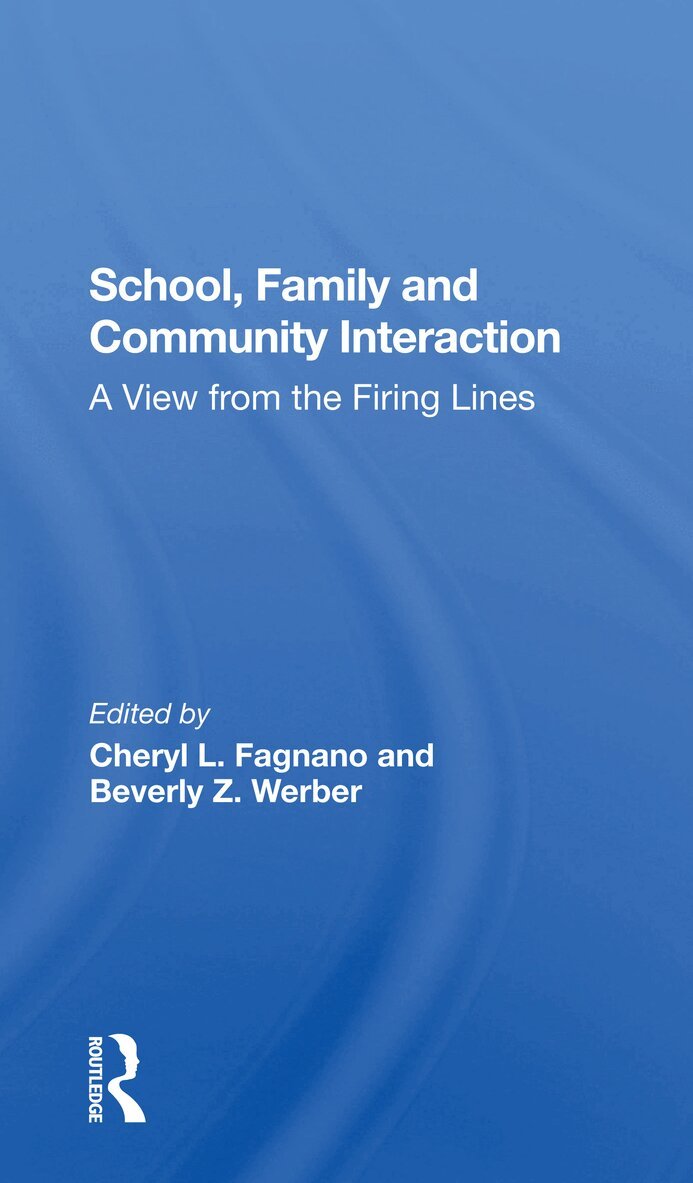 Cheryl L Fagnano, Beverly Werber - School, Family, And Community Interaction, Häftad