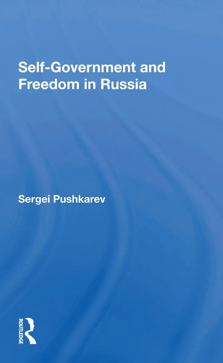 Sergei Pushkarev - Self-government And Freedom In Russia, Häftad. Tillgänglighet: Lägg i varukorg