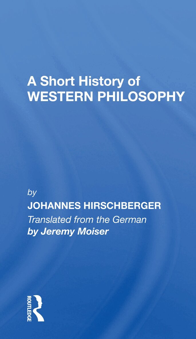 Johannes Hirschberger - Short History W Philosoph, Häftad