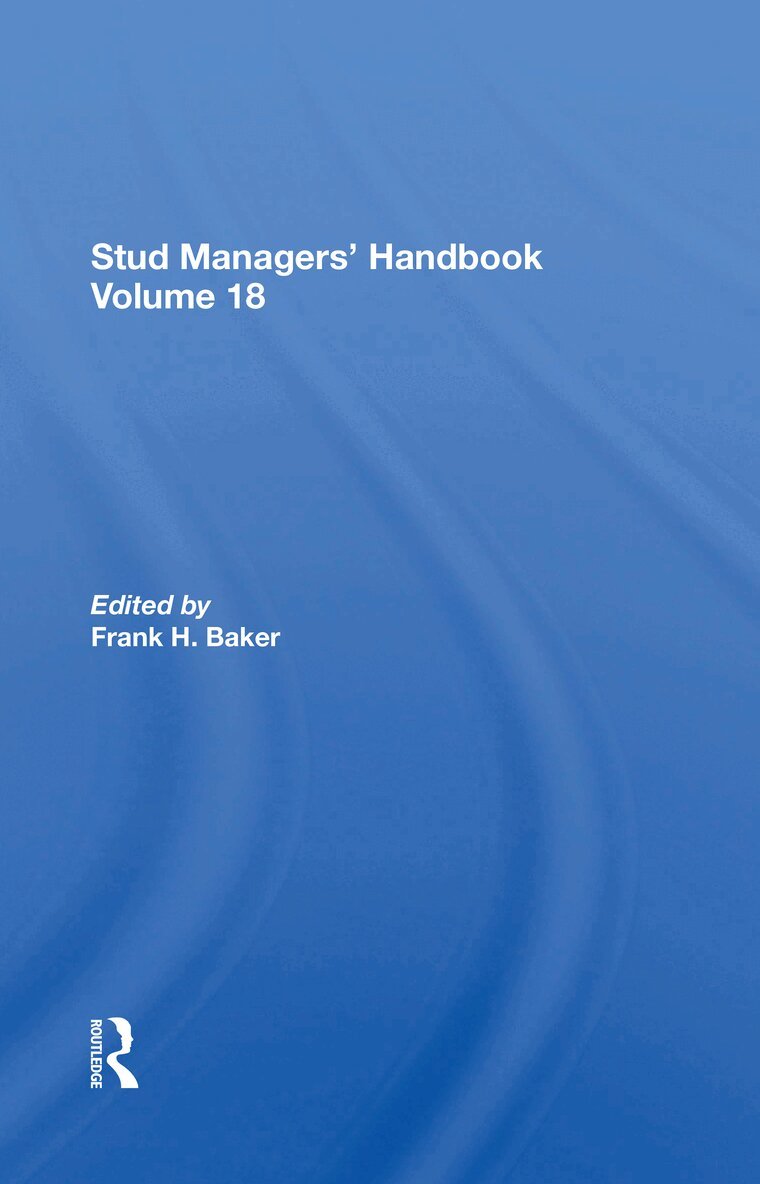 Frank H. Baker - Stud Managers' Handbook, Vol. 18, Häftad. Tillgänglighet: Lägg i varukorg