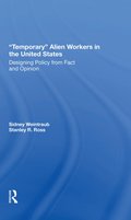Temporary Alien Workers In The United States