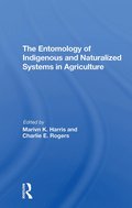 Entomology Of Indigenous And Naturalized Systems In Agriculture