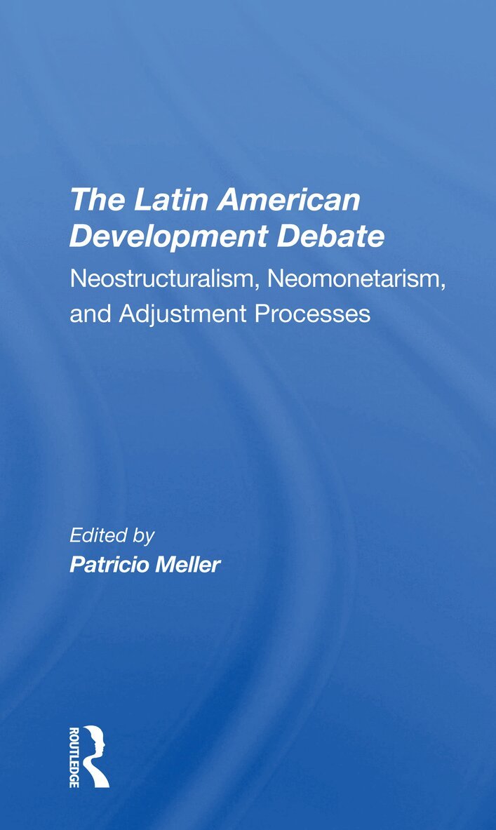 Patricio Meller - Latin American Development Debate, Häftad