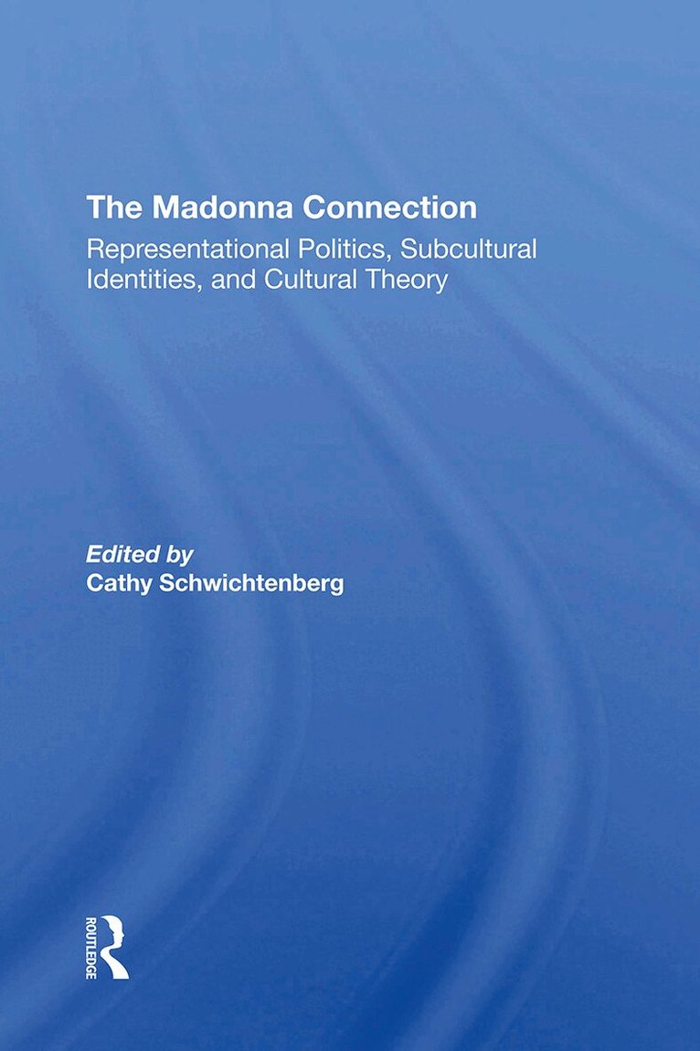 Ramona Liera Schwichtenberg, Deidre Pribram, Dave Tetzlaff, Ron Scott - Madonna Connection, Häftad