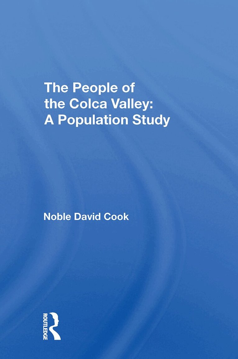 Noble David Cook - People of the Colca Valley, Häftad