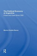 The Political Economy Of Argentina
