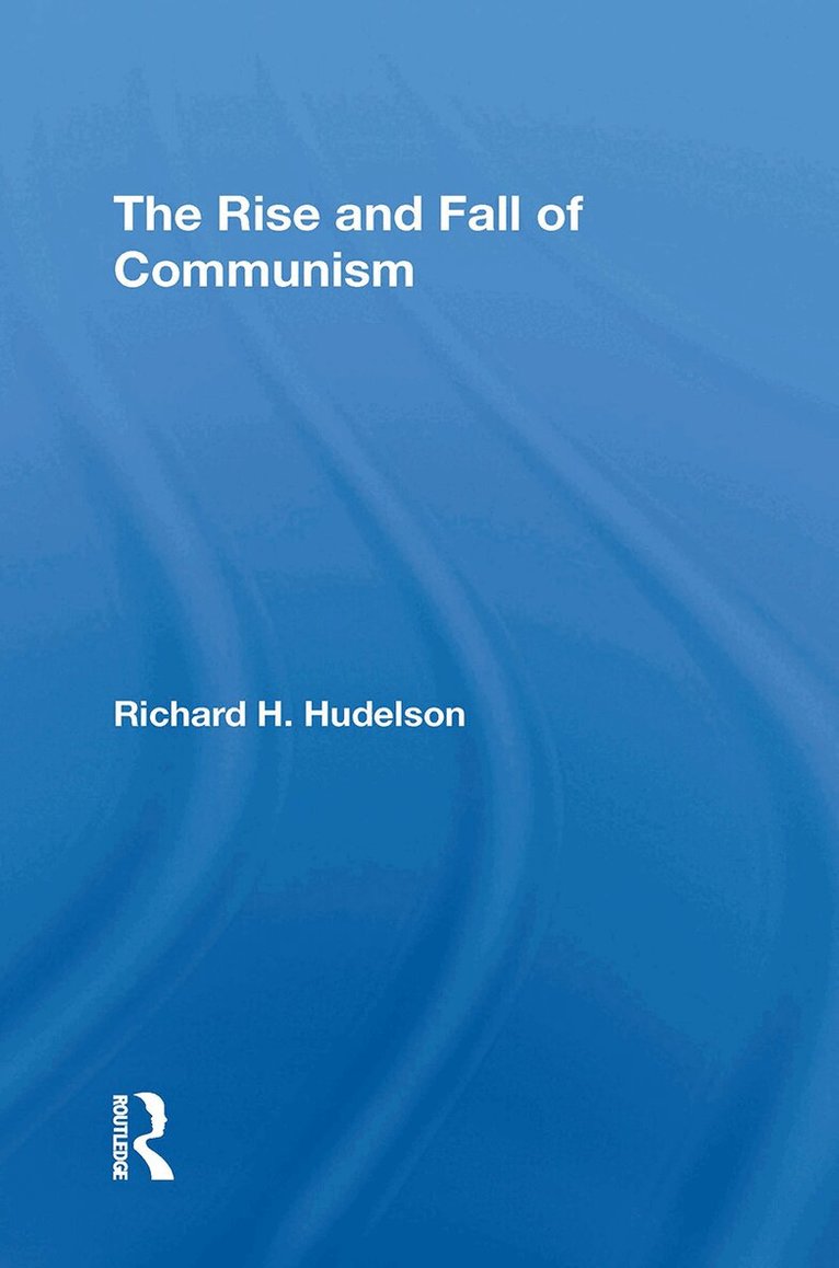 Richard H Hudelson - Rise And Fall Of Communism, Häftad. Tillgänglighet: Lägg i varukorg