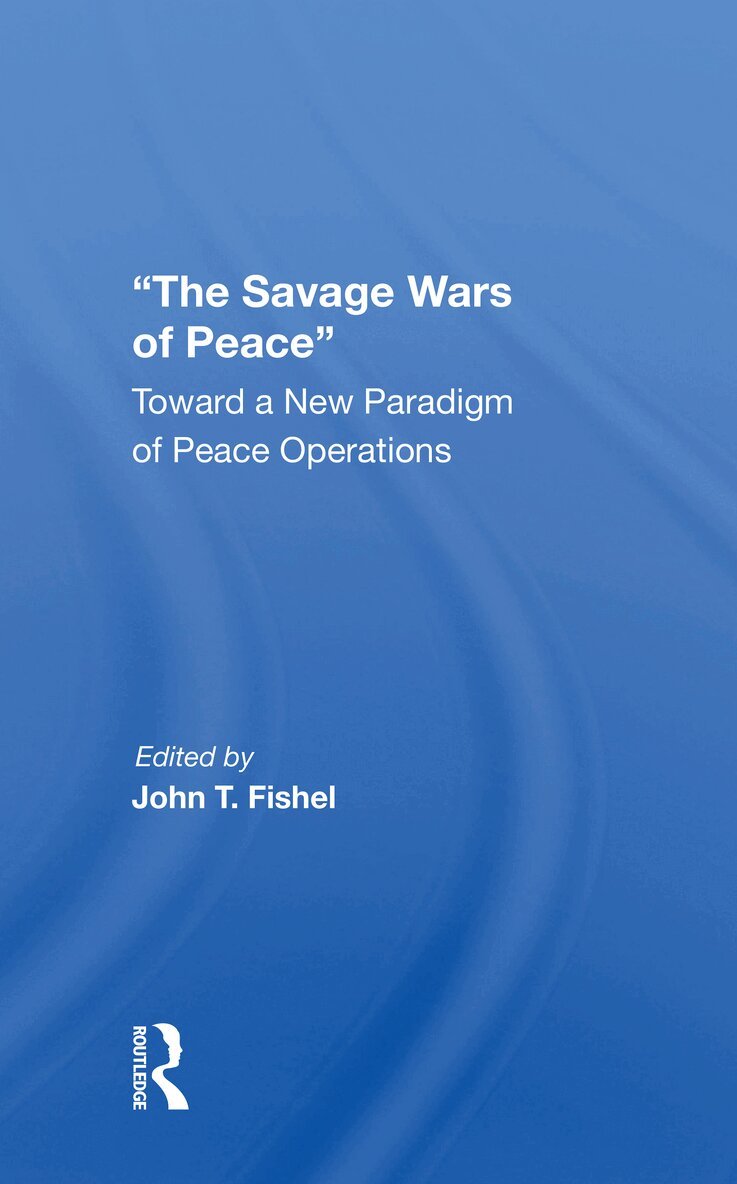 Savage Wars Of Peace