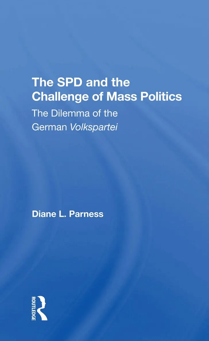 Spd And The Challenge Of Mass Politics