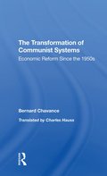 The Transformation Of Communist Systems