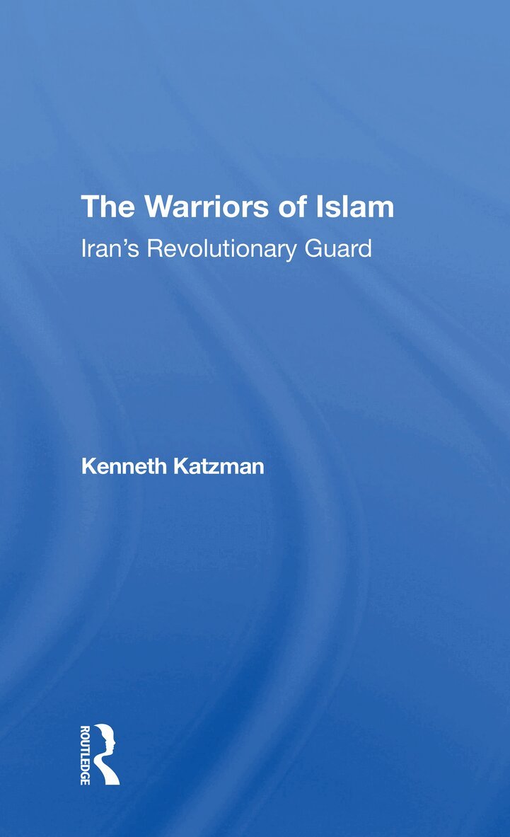 Kenneth Katzman - Warriors Of Islam, Häftad. Tillgänglighet: Lägg i varukorg