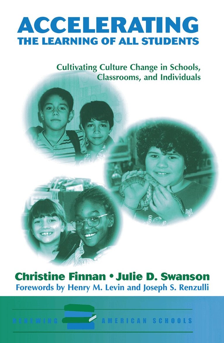 Christine Finnan, Julie D. Swanson - Accelerating The Learning Of All Students, Inbunden