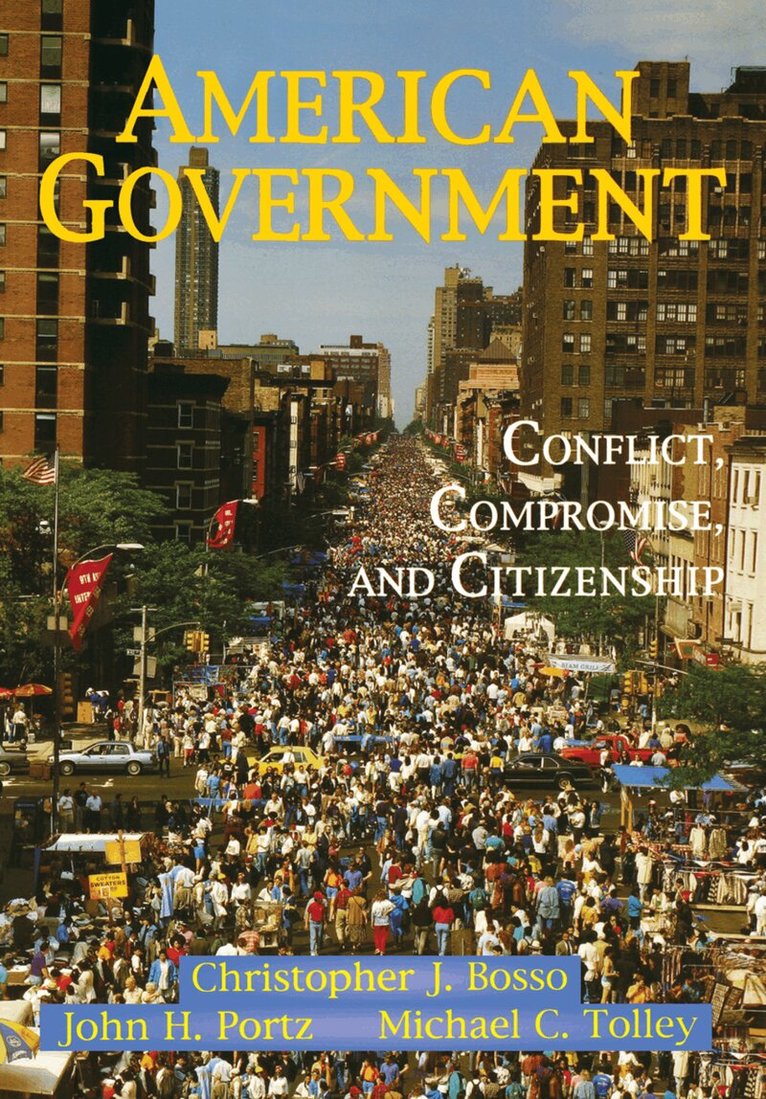 Christopher J Bosso, John Portz, Michael Tolley - American Government, Inbunden
