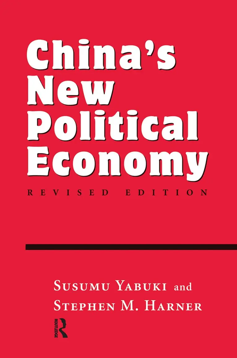 Susumu Yabuki, Stephen M Harner - China's New Political Economy, Inbunden. Tillgänglighet: Lägg i varukorg