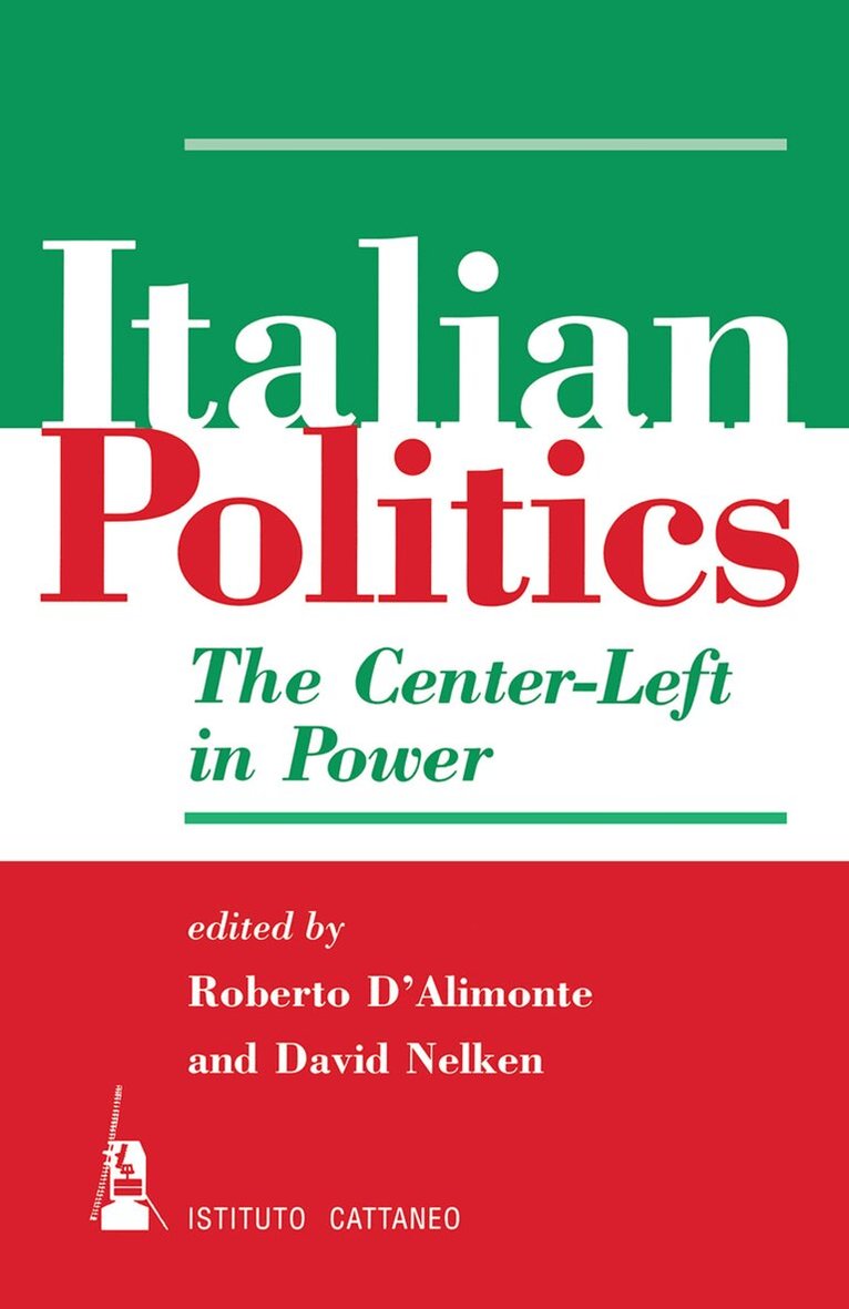 Roberto D'alimonte, David Nelken - Italian Politics, Inbunden