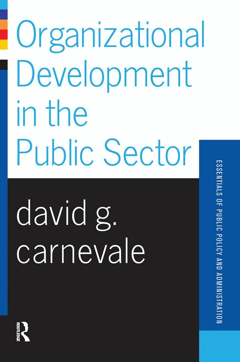 David Carnevale - Organizational Development In The Public Sector, Inbunden. Tillgänglighet: Lägg i varukorg