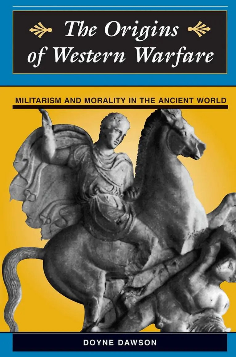 Doyne Dawson, James D Dawson - Origins Of Western Warfare, Inbunden. Tillgänglighet: Lägg i varukorg
