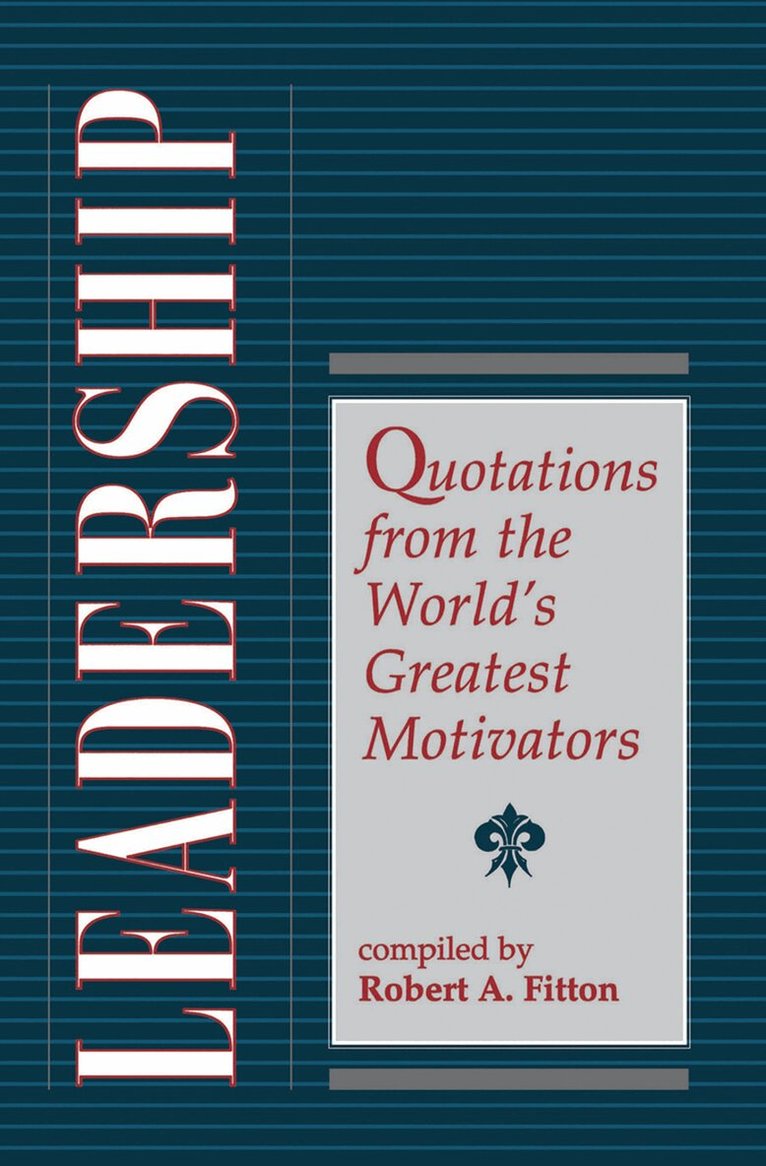 Robert A. Fitton - Leadership, Inbunden