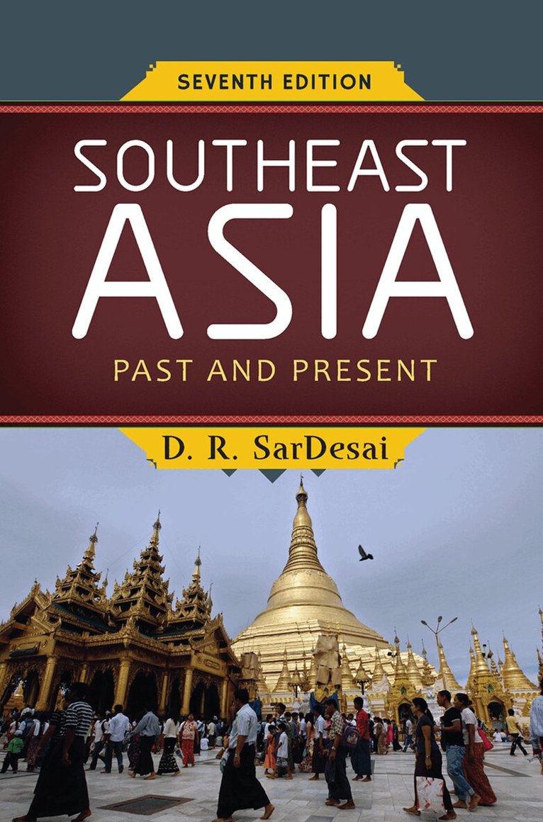 D R SarDesai - Southeast Asia, Inbunden