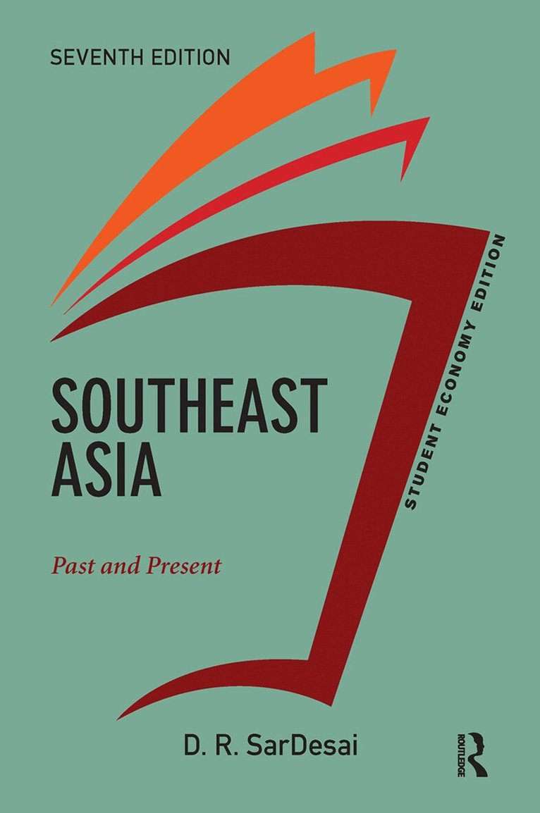 D R SarDesai - Southeast Asia, Student Economy Edition, Inbunden