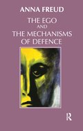 Ego and the Mechanisms of Defence