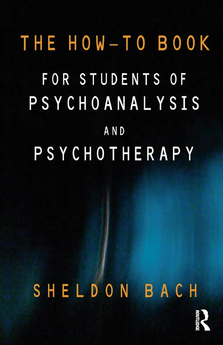 Sheldon Bach - How-To Book for Students of Psychoanalysis and Psychotherapy, Inbunden. Tillgänglighet: Lägg i varukorg