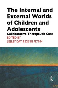 Internal and External Worlds of Children and Adolescents
