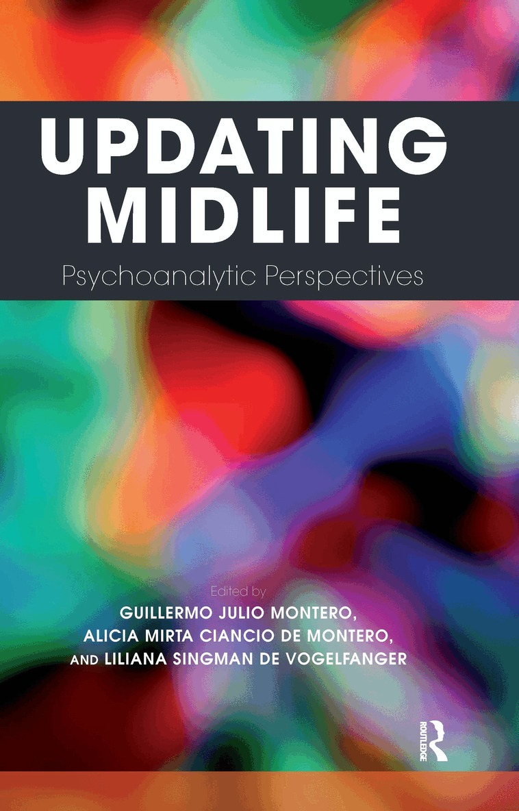 Alicia Mirta Ciancio de Montero, Guillermo Julio Montero, Liliana Singman de Vogelfanger - Updating Midlife, Inbunden