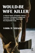 Would-Be Wife Killer