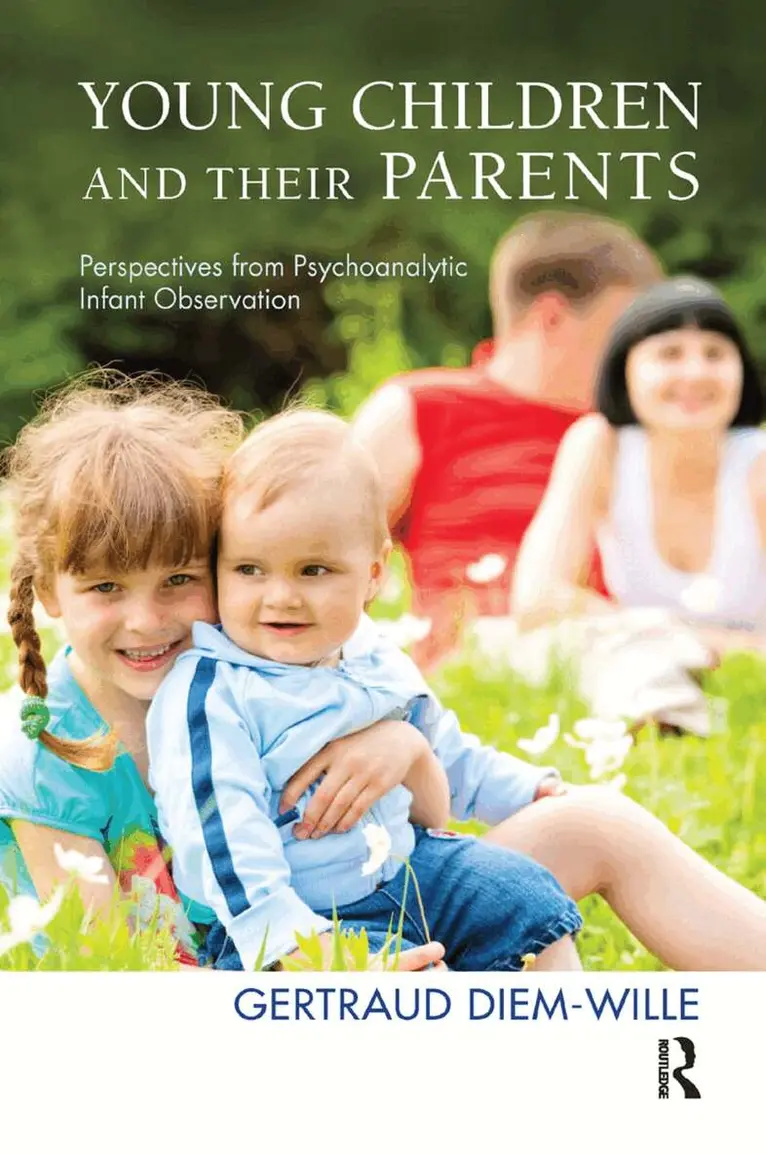 Gertraud Diem-Wille - Young Children and their Parents, Inbunden. Tillgänglighet: Lägg i varukorg