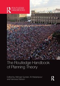 The Routledge Handbook of Planning Theory