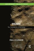 Home: The Foundations of Belonging