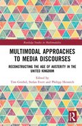 Multimodal Approaches to Media Discourses