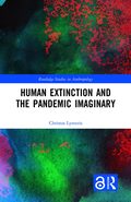 Human Extinction and the Pandemic Imaginary