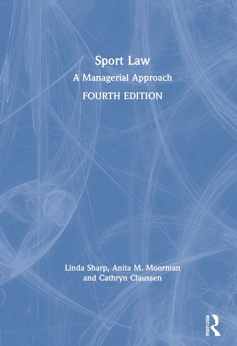Anita M. Moorman - Sport Law, Inbunden. Tillgänglighet: Lägg i varukorg