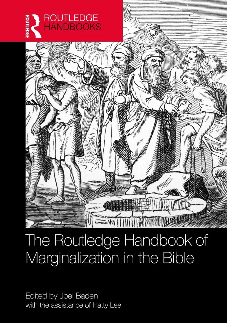 Joel S. Baden - Routledge Handbook of Marginalization in the Bible, Inbunden. Tillgänglighet: Kommande