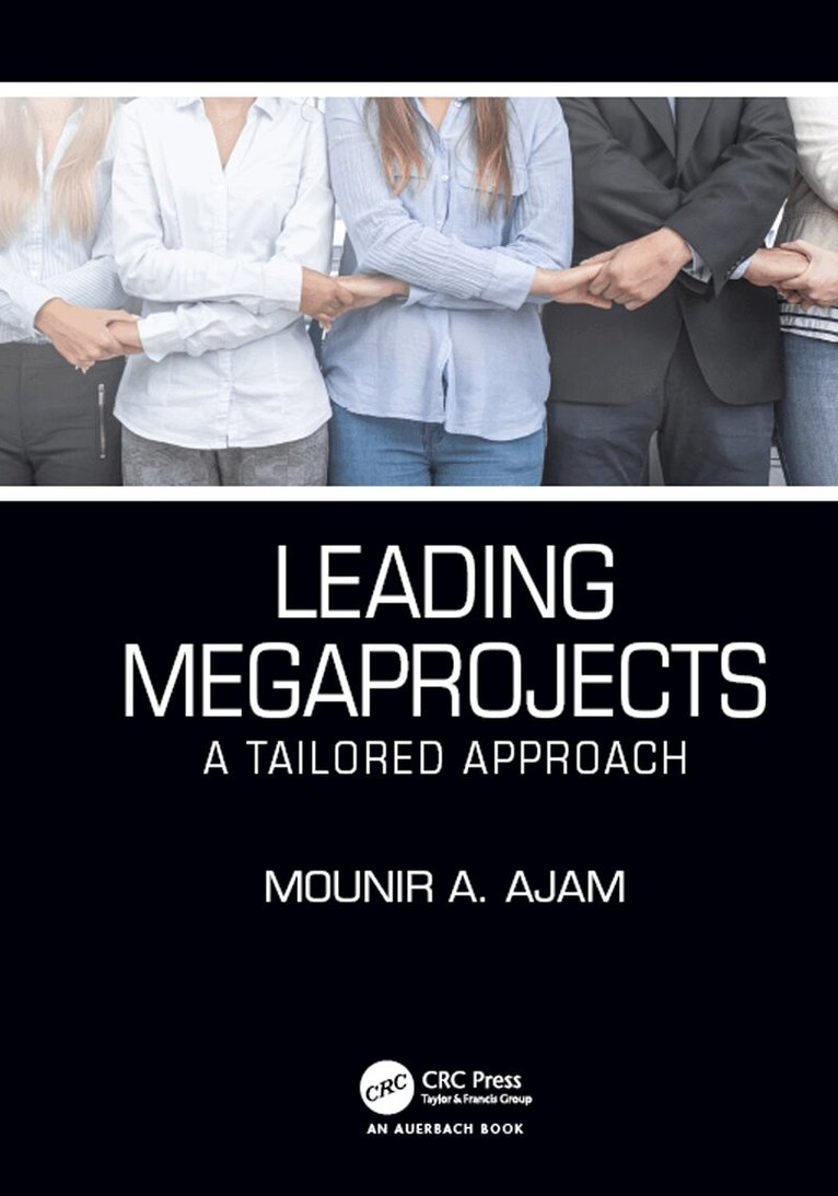 Mounir A. Ajam - Leading Megaprojects, Inbunden. Tillgänglighet: Lägg i varukorg