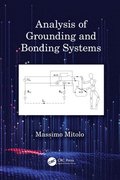 Analysis of Grounding and Bonding Systems
