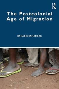 Postcolonial Age of Migration