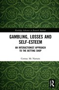 Gambling, Losses and Self-Esteem