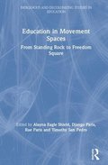 Education in Movement Spaces
