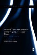 Welfare State Transformation in the Yugoslav Successor States