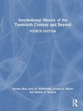International History of the Twentieth Century and Beyond
