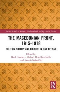 The Macedonian Front, 1915-1918