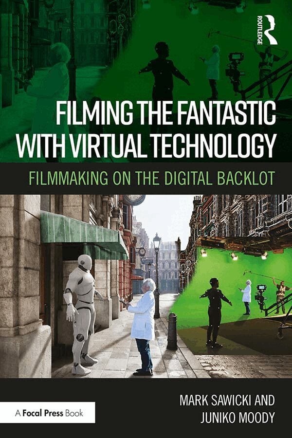 Mark Sawicki, Juniko Moody - Filming the Fantastic with Virtual Technology, Häftad. Tillgänglighet: Lägg i varukorg