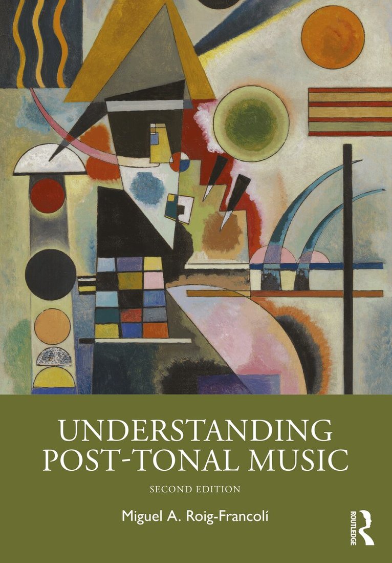 Miguel A. Roig-Francolí - Understanding Post-Tonal Music, Häftad. Tillgänglighet: Lägg i varukorg